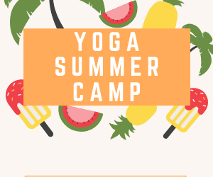 Summer Yoga Camp