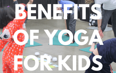 Kids Need Yoga Too! Super 7 Benefits of Yoga for Children